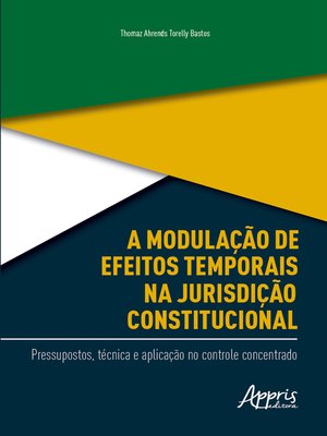 cover image of A Modulação de Efeitos Temporais na Jurisdição Constitucional